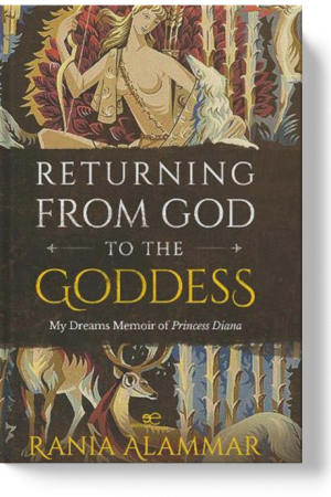Returning from God to the Goddess - Rania Alammar