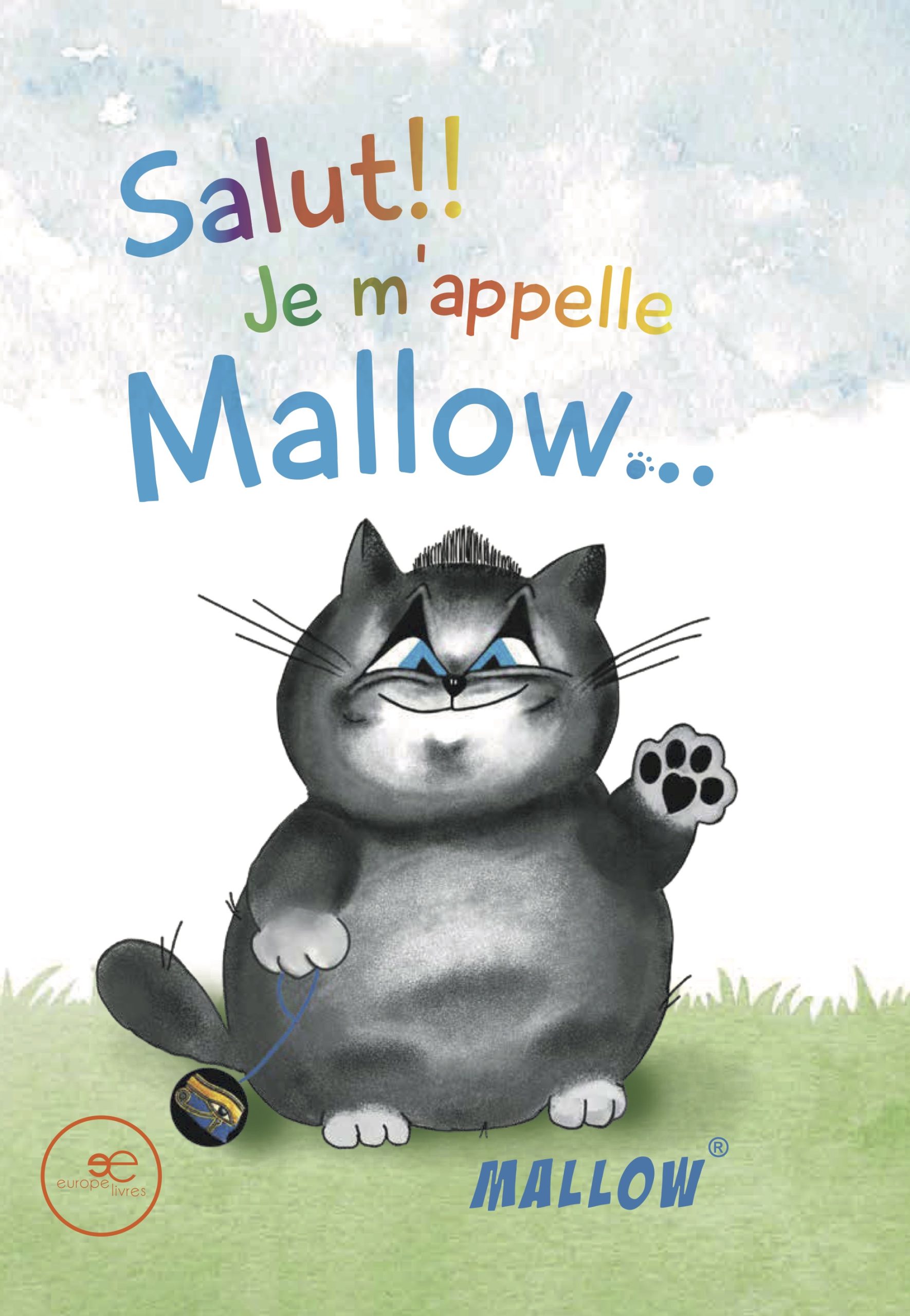 Salut!! Je m’appelle Mallow… – Daniela Gregori